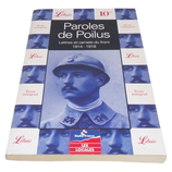 Paroles de poilus Lettres et carnets du front 1914-1918, Librio