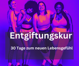 30 Tage Entgiftungs-Kur