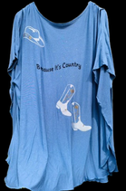 T-shirt Because It's country