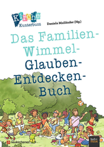 Das Familien-Wimmel-Glauben-Entdecken-Buch (Daniela Mailänder)
