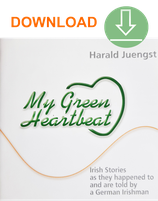 MP3 Download - My Green Heartbeat - Irish Stories as they happened to and are told by a German Irishman name