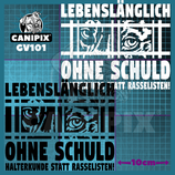 Aufkleber  Lebenslänglich ohne Schuld
