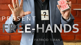 〈DL〉Free Hands / フリー ハンズ（非接触カラーチェンジ）by Patricio Teran
