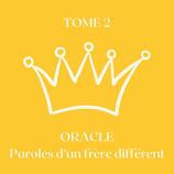 Oracle Paroles d'un frère différent Tome 2