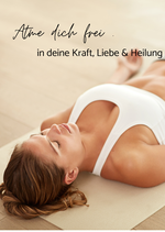 Atme dich frei – in deine Kraft, Liebe & Heilung