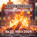 Ticket: Naturcoachin-Workshop 23.03.2024