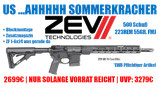 ZEV Technologies AR15 Core Elite 223Rem halbautomatische Büchse 16,5" LL *EWB Pflichtig SOMMERKRACHER