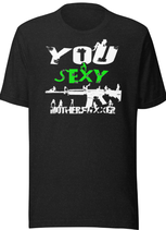 Core Guns Classic Designs "You Sexy MF" - schwarz Essenzielles Unisex T-Shirt | Bella + Canvas 3001