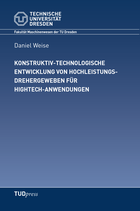 Konstruktiv-technologische Entwicklung von Hochleistungsdrehergeweben für Hightech-Anwendungen