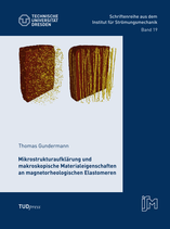 19: Mikrostrukturaufklärung und makroskopische Materialeigenschaften an magnetorheologischen Elastomeren