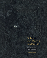 Schlich ein Puma in den Tag
