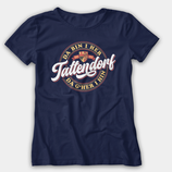 NEU! T-Shirt Tattendorf - Da bin I her (Damen)