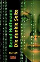 Bernd Hoffmann, Die Dunkle Seite