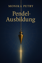 Pendel-Ausbildung (Monika Petry)