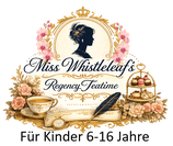 Kinderticket Miss Whistleleaf's Teatime 8.11.2026