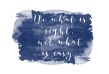 Grußkarte "Do what is right, not what is easy"