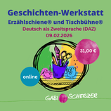 Geschichten-Werkstatt: Deutsch als Zweitsprache (DAZ)