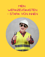 Teenie Workshop "Werkzeugkasten"