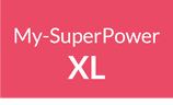 My-SuperPower XL / Be an Xtra Positive Leader