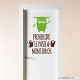 Infantiles / Pequeñines / Prohibido el paso a monstruos