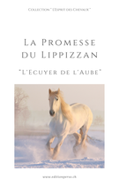 " La Promesse du Lipizzan "
