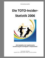 Toto-Insider Statistik 2006 und 2007 (2 Jahrbücher im Farbdruck)