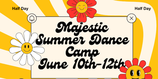Majestic Summer Dance Camp 2024