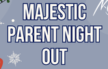 5 - 9pm Fri Dec 5 Parent Night Out!