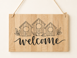 Schild "Welcome" (Vogelhäuschen)