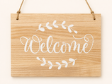 Schild "Welcome"
