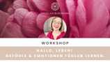 Workshop "Fühlen lernen" inkl. Workbook
