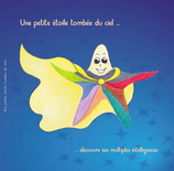 Une petite étoile tombée du ciel ®