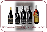 Rotweinverkostung Fest der Sinne