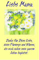 Liebe Mama Danke für deine Liebe