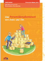 Aus der Serie Besondere Bauwerke: «Das Pyramidenabenteuer von Anne und Tim»