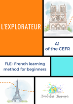 L'explorateur- French learning textbook for beginners (A1 level)