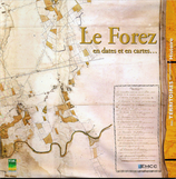 Le Forez en dates et en cartes