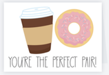 Perfect Pair; Coffee & Donut, Greeting Card