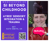 Ayres’ Sensory Integration And Trauma