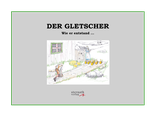 Der Gletscher