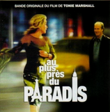AU PLUS PRES DU PARADIS (MUSIQUE DE FILM) - FRANCOIS DOMPIERRE (CD)