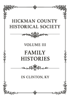 Hickman County Family Histories Vol. lll