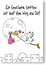 Ein Geschenk Gottes ist auf dem Weg zu Dir!