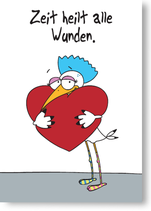 Zeit heilt alle Wunden.