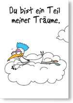 Du bist ein Teil meiner Träume.