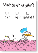 Willst du mit mir gehen?
