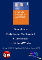 Technische Mechanik 1 - Stereostatik-Downloads (B) SolidWorks-Dateien