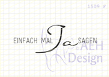 Textstempel EINFACH MAL JA SAGEN