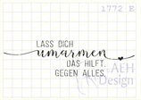 Textstempel LASS DICH UMARMEN