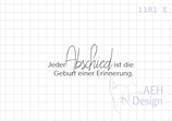 Textstempel JEDER ABSCHIED IST DIE GEBURT…